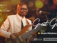 [Download Audio] Gates of Praise Ft. Bheka Mthethwa – Great God