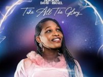 [Download Audio] Deborah David Israel – Take All The Glory