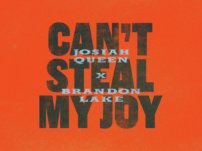 [Download Audio] Josiah Queen feat. Brandon Lake – Can’t Steal My Joy