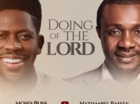 [Download Audio] Moses Bliss And Nathaniel Bassey – Doing of The Lord