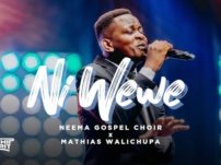 [Download Audio] Neema Gospel Choir, Mathias Walichupa – Ni Wewe