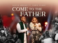 [Download Audio] Kestin Mbogo ft. Chris Clave – Come To The Father (LIVE)